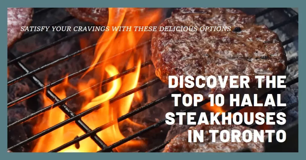 The 10 BEST Halal Steak in Toronto