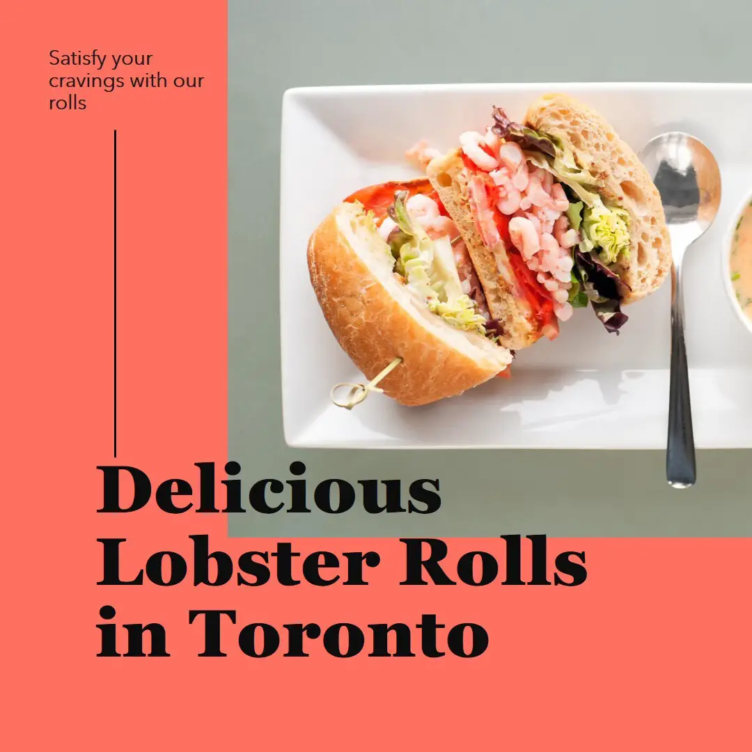 Best lobster roll in Toronto