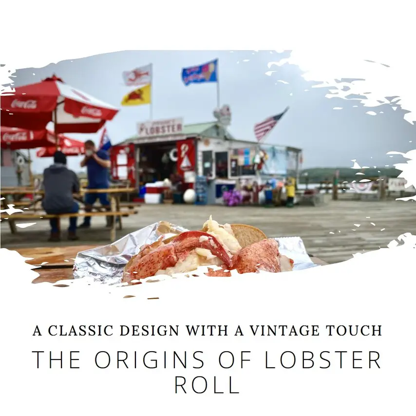 The Origins of Lobster Roll